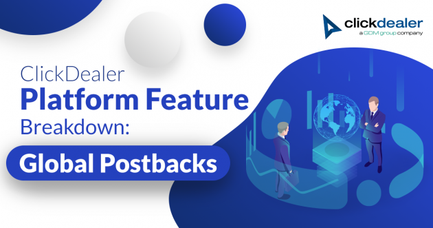 Global Postbacks - ClickDealer Blog